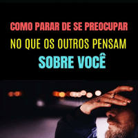Imagem do produto COMO PARAR DE SE PREOCUPAR COM O QUE OS OUTROS PENSAM SOBRE VOCÊ