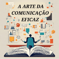 Imagem do produto A arte da comunicação eficaz