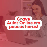 Imagem do produto Curso Online: Grave suas Aulas Online em Poucas Horas