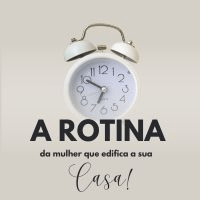 Imagem do produto A ROTINA da mulher que edifica a sua casa