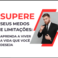 Imagem do produto Supere seus medos e limitações: Aprenda a viver a vida que você deseja