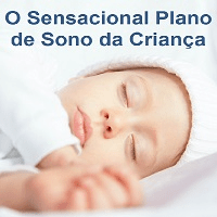 Imagem do produto O Sensacional Plano de Sono da Criança