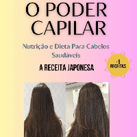 Imagem do produto O Poder Capilar - A Receita Japonesa