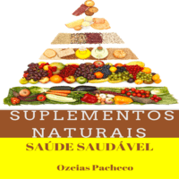 Imagem do produto OS MELHORES SUPLEMENTOS NATURAIS PARA SAÚDE