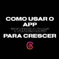 Imagem do produto COMO CRESCER COM O APP "THREADS"