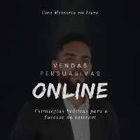 Imagem do produto Vendas Persuasivas Online: Estratégias Práticas para o Sucesso na Internet