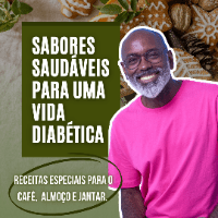 Imagem do produto Sabores saudáveis para uma vida diabética - Receitas deliciosas para o café da manhã, almoço e jantar +Bônus Especial