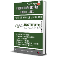 Imagem do produto CADERNO DE QUESTÕES GABARITADAS: PROFESSOR INFANTIL E ANOS INICIAIS INSTITUTO CONSULPLAN
