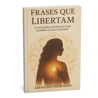 Imagem do produto Frases que libertam - 31 ativações sistêmicas para quebrar ciclos invisíveis