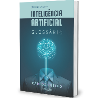 Entendendo a Inteligência Artificial _ Glossário. 2ª Edição