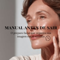 Imagem do produto Manual Antes de Sair I Preparo Facial em 15 Min
