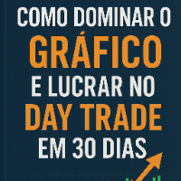 Imagem do produto Como Dominar o Grafico e Lucrar no Day Trade em 30Dias