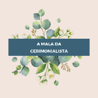 Imagem do produto Kit sobrevivência para uma Cerimonialista de Sucesso!