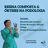 Imagem do produto Resina Composta e órteses na Podologia