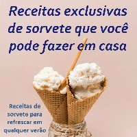 Imagem do produto Receitas Exclusivas de sorvete que você pode fazer em casa: receitas de sorvete para refrescar em qualquer verão
