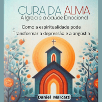 Imagem do produto Cura da Alma: A Igreja e a Saúde Emocional