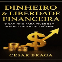 Imagem do produto Dinheiro & Liberdade  Financeira