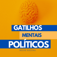 Imagem do produto E-book Gatilhos Mentais Políticos - Estratégias Persuasivas para a Comunicação Eficaz