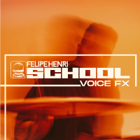 Imagem do produto Felipe Henri SCHOOL - Voice FX + Começando a Produzir*