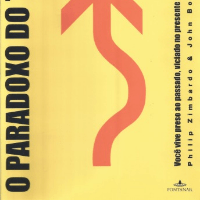 Imagem do produto e-book - O paradoxo do tempo : você vive preso ao passado, viciado no presente ou refém do futuro?