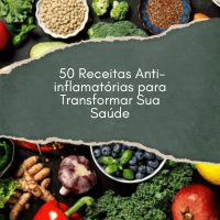 Imagem do produto 50 Receitas Anti-inflamatórias para Transformar Sua Saúde