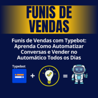 Imagem do produto e-Book Funis de Vendas com Typebot: Aprenda Como Automatizar Conversas e Vender no Automático Todos os Dias