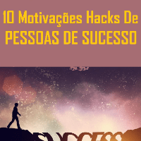 Imagem do produto 10 MOTIVAÇÃO HACK DE PESSOA DE SUCESSO