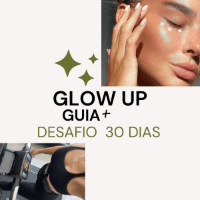 Imagem do produto Glow Up Guia + Desafio de 30 dias