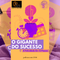 Imagem do produto O Gigante do Sucesso: A Felicidade Em 13 Passos
