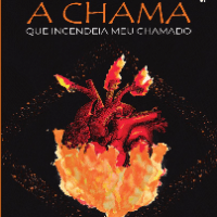 Imagem do produto A chama que incendeia meu chamado