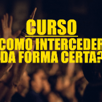 Imagem do curso Curso como interceder da forma certa