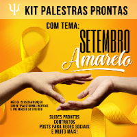 KIT PALESTRAS PRONTAS SETEMBRO AMARELO