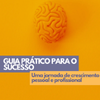 Imagem do produto Guia prático para o sucesso: Uma jornada de crescimento pessoal e profissional