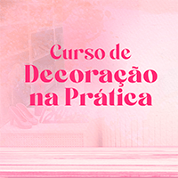 Imagem do produto Curso de Decoração na Prática