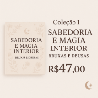 Imagem do produto Coleção 1 -Sabedoria e Magia Interior – Bruxas e Deusas ( 10 Ebooks Espirituais)