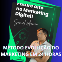 Imagem do produto Método Evolução do Marketing em 24 Horas - Samuel Acácio