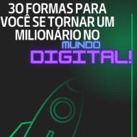 Imagem do produto 30 Maneiras para você se tornar um Milionário no Mundo Digital