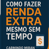 Imagem do produto Como Fazer Renda Extra Mesmo Sem Tempo