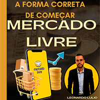 Imagem do produto A forma correta de começar no Mercado Livre
