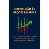 Imagem do produto Introdução às Opções Binárias: Guia Completo de Introdução às Opções Binárias: Estratégias para o Mercado Financeiro