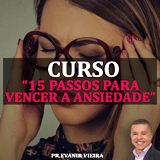 Imagem do produto CURSO 15 PASSOS PARA VENCER A ANSIEDADE