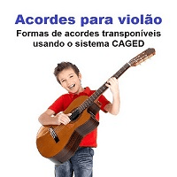 Imagem do produto Acordes para violão Formas de acordes transponíveis usando o sistema CAGED