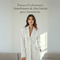 Imagem do curso Postura Profissional, imagem e etiqueta para Atendimento de Alto Padrão.