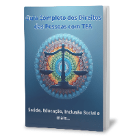Imagem do curso E-book "Guia Completo dos Direitos das Pessoas com TEA" - Legislação, Saúde, Educação, Inclusão Social, Benefícios e Acessibilidade - Leitura Essencial para Pais e Cuidadores