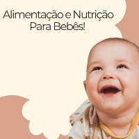 Imagem do produto Alimentação e Nutrição Para Bebês!