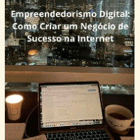 Imagem do produto Empreendedorismo Digital: Como Criar um Negócio de Sucesso na Internet