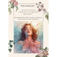 Imagem do curso “Conversas Gentis Comigo Mesmo” Ebook de autocuidado