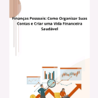 Imagem do produto Finanças Pessoais: Como Organizar Suas  Contas e Criar uma Vida Financeira Saudável