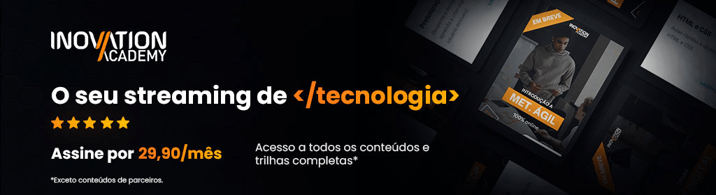 Banner superior do produto. Segue a descrição do conteúdo: Você quer se atualizar sobre as últimas tendências em tecnologia, programação, metodologia ágil e inglês para profissionais? Então você precisa conhecer o Inovation Academy+, o streaming que oferece coneútdo de qualidade e relevância para o seu desenvolvimento pessoal e profissional. Por apenas R$ 39,90 por mês, você terá acesso ilimitado a todos os cursos e trilhas completas da plataforma, que abordam temas como inteligência artificial, cibersegurança, design thinking, scrum, C#, java, inglês para negócios e muito mais. 

Além disso, você poderá interagir com a comunidade, tirar suas dúvidas e receber feedbacks. Não perca essa oportunidade de se tornar um profissional mais qualificado e preparado para os desafios do mercado. Assine já o Inovation Academy+ e comece a aprender hoje mesmo!