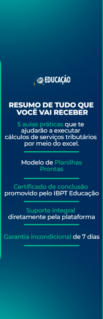 Banner lateral do produto. Segue a descrição do conteúdo: Curso focado em Excel para Tributaristas!

Domine a ferramenta do excel e tenha mais agilidade na entrega dos seus serviços tributários.